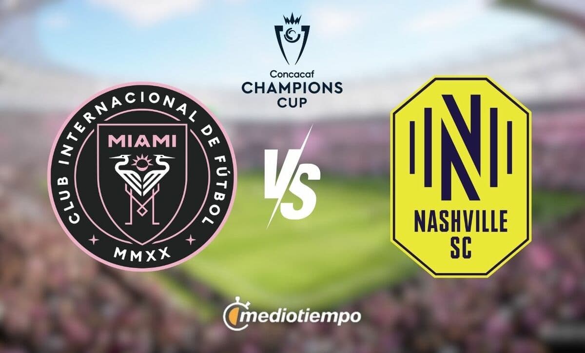 Inter Miami vs Nashville ¿Dónde ver la Vuelta de la Concachampions?
