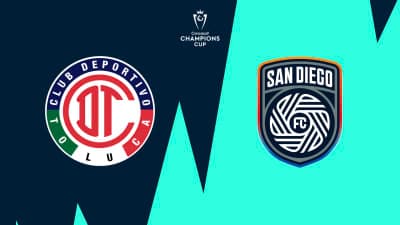 Toluca vs. San Diego FC: How to watch, stream Concacaf Champions Cup Leg 2 | MLSSoccer.com