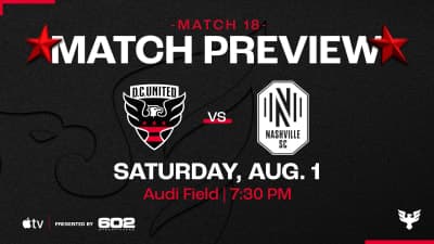 Match Preview: D.C. United vs. Nashville SC | Saturday, August 1, 2026 | DC United