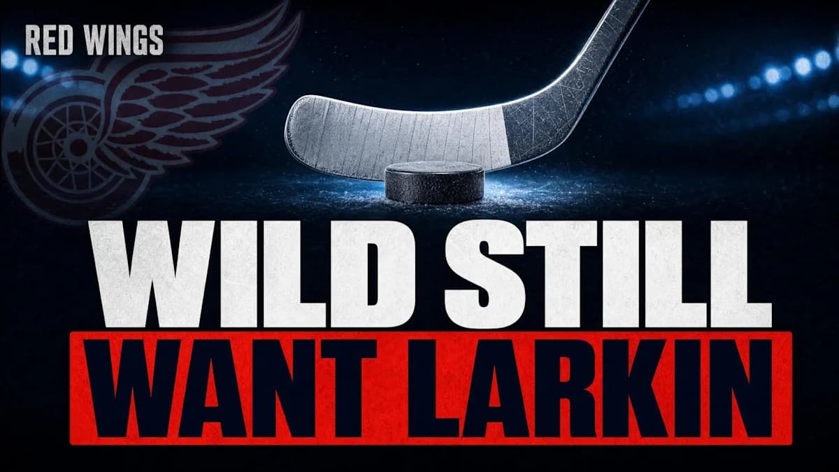 Report: Wild Still Believe They Can Land Dylan Larkin - Yahoo Sports