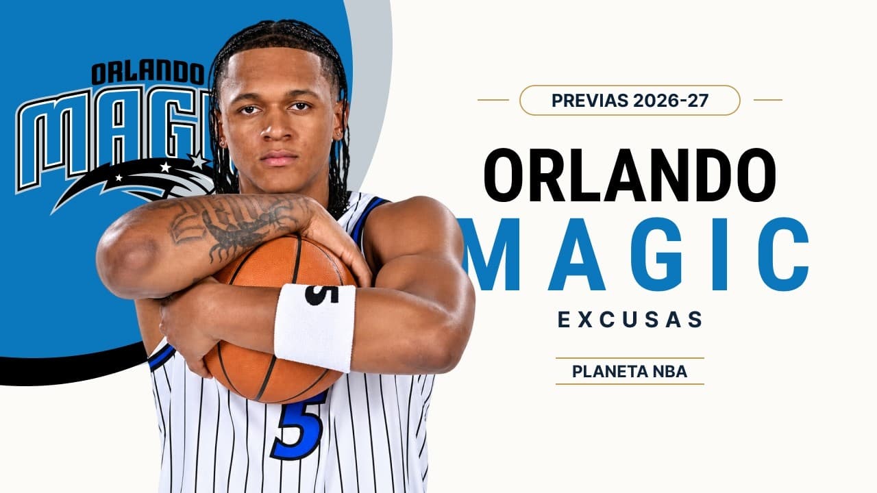 ¿Y SI EL PROBLEMA NO ERA EL ENTRENADOR? | Guía Orlando Magic 2026/27 - NBA Fanbase +++ LOVENBA.COM